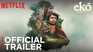 Download lagu Eko | Trailer | Sandeep Pradeep | Dinjith Ayyathan | Netflix India mp3 Download lagu Eko | Trailer | Sandeep Pradeep | Dinjith Ayyathan | Netflix India mp3