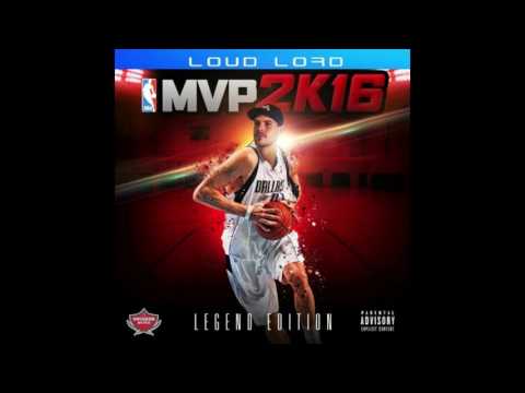 Loud Lord - MVP 2 (Full Mixtape)