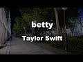 Karaoke♬ betty - Taylor Swift 【No Guide Melody】 Instrumental