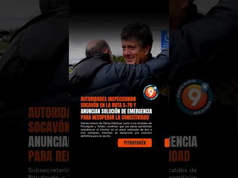 📍Autoridades inspeccionan el socavón que afecta la conectividad en La Araucanía