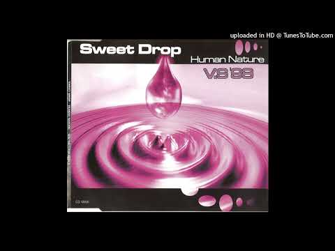 Sweet Drop - Human Nature (Titanic Radio Edit)