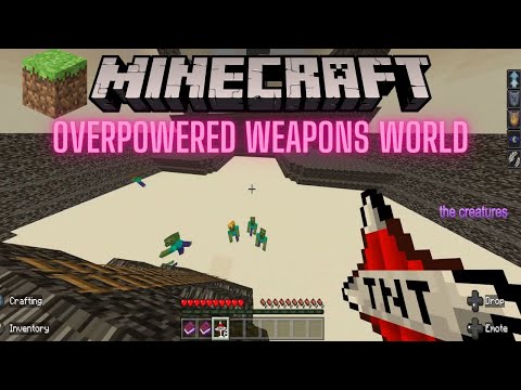 Minecraft - Overpowered Weapons World