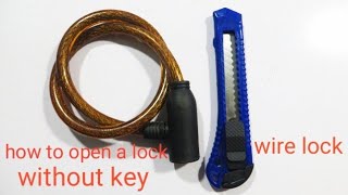 how to open a lock without key how to unlock a wire lock without a key
