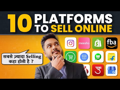 10 Platforms to Sell Products Online | सबसे ज़्यादा Selling कहा है? | Social Seller Academy