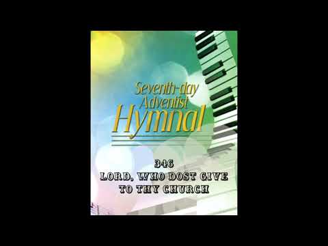 346  LORD, WHO DOST GIVE TO THY CHURCH