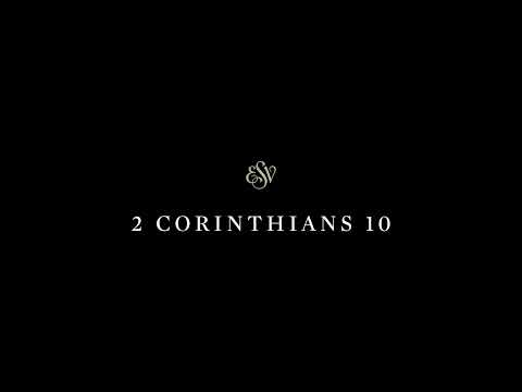 2 Corinthians 10 - English Standard Version (ESV)