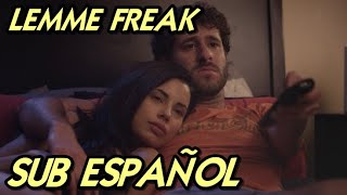 Lil Dicky - Lemme Freak subtitulada español
