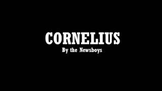Newsboys  - Cornelius