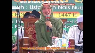 Download lagu HEBOH CERAMAH NENG USTADZAH NAIS NURJANAH DI KABUPATEN CIREBON JAWA BARAT mp3