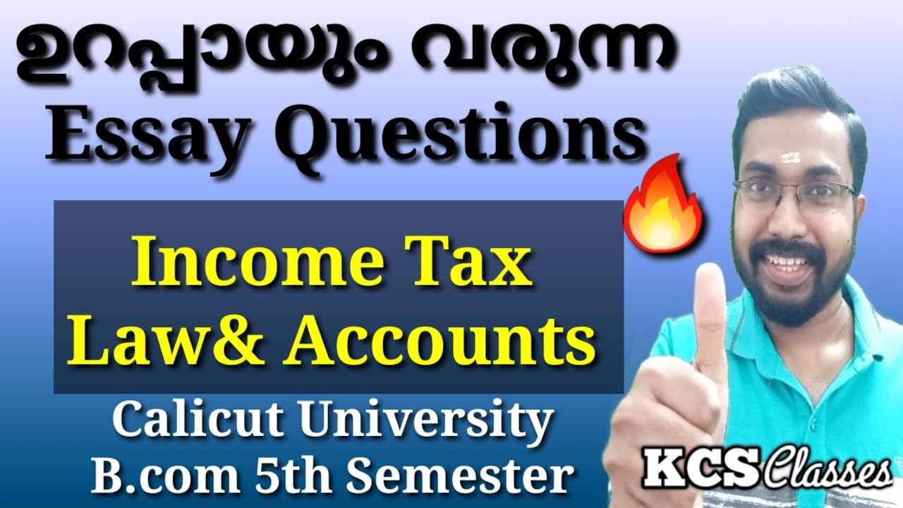 ഉറപ്പായും വരുന്ന Essay Questions|Income Tax Law and Accounts|Calicut University B.com 5th Semester 
