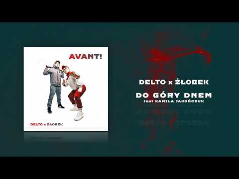 Delto x Żłobek - Do góry dnem (feat. Kamila Jakończuk)