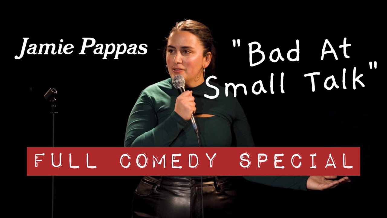 Jamie Pappas | Bad at Small Talk | Full Comedy Special