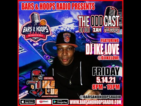 The Oddcast Episode 63 Feat  DJ IKE LOVE