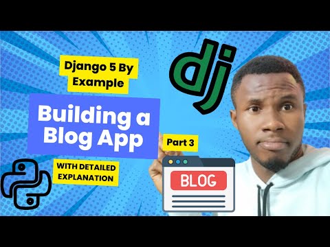 Build a Powerful Blog Application with Django 5: A Step-by-Step Guide from Django5 by Example Part 3