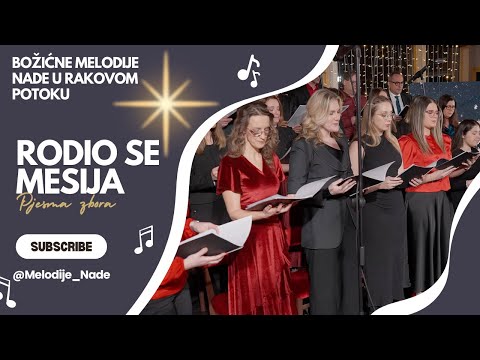 Pjesma zbora - "Rodio se Mesija" (uživo)