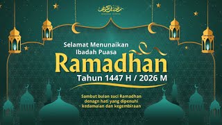 Download lagu VIDEO UCAPAN RAMADHAN 1447 H / 2026 M | PART 1 mp3