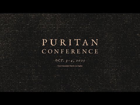 General Session 3: Communion with God: The Soul of the Puritans - Sinclair Ferguson