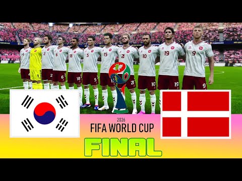 SOUTH KOREA vs DENMARK - Final FIFA World Cup 2026 | Full Match All Goals | Football Match
