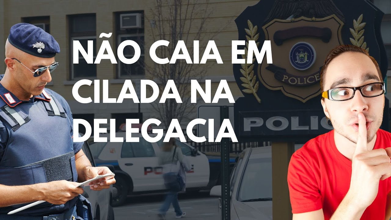 O que falar na delegacia