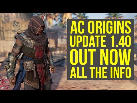 Assassin's Creed Origins Update 1.40 OUT NOW - NEW QUEST, UNIQUE REWARD & More (AC Origins Update) Video