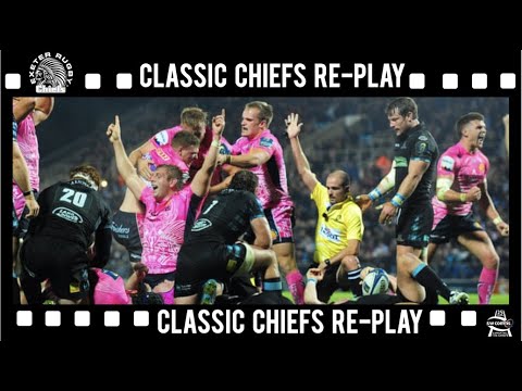 🎥 🏉 Classic Chiefs Re-Play 🎥 🏉 Exeter Chiefs v Glasgow Warriors - Champions Cup 14th October 2017