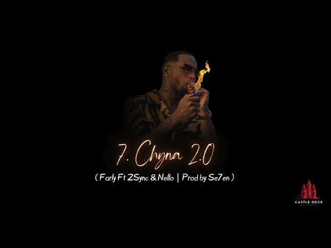 Farly - Chyna 2.0 Ft 2Sync & Nello ( Prod By Se7en )
