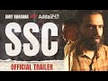 SSC | Official Trailer | Amit Bhadana