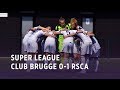 Super League: Club Brugge 0-1 RSCA Women