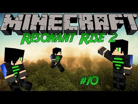 Minecraft - Resonant Rise:2 Episode 10
