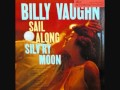 Billy Vaughn and His Orchestra - Sail Along Silv'ry Moon (1957)