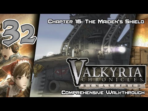 Valkyria Chronicles Remastered - Walkthrough - Ep. 32: Chapter 16: The Maiden's Shield