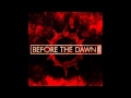 Before The Dawn - Fade Away 