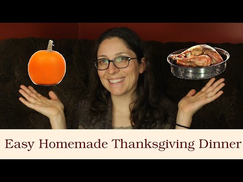 Easy homemade Thanksgiving dinner, menu included, for busy moms / Bustling Home