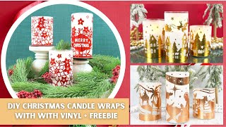 Christmas Candle Wraps With Vinyl and Vellum Using Cricut