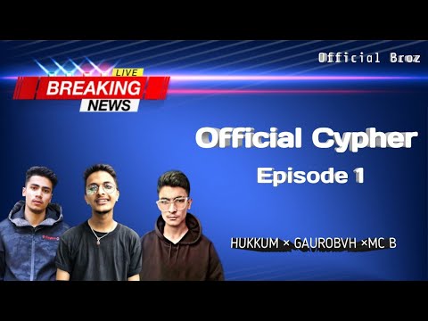 Official Cypher (Ep.1) - Hukkum | Gaurobvh | Bysxct
