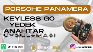 PORSCHE PANAMERA KEYLESS GO | YEDEK ANAHTAR | DİJİTAL ANAHTAR