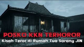 Download lagu [HOROR KKN] KAMI TINGGAL DI SARANG JIN!! Kisah Teror di Rumah Posko Tua Jawa Timur mp3