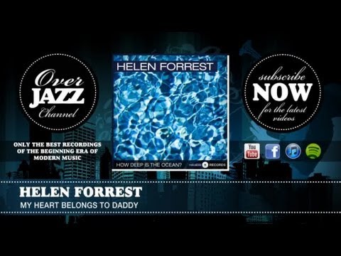 My Heart Belongs To Daddy - Hellen Forrest