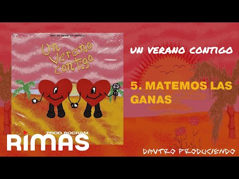 Bad Bunny - MATEMOS LAS GANAS (Audio) | Un Verano Contigo