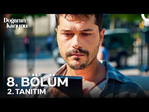 Doğanın Kanunu 8. Bölüm 2. Tanıtım