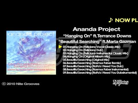 Ananda Project ft. Terrance Downs -"Hanging On"(Feliciano Vocal Classic Mix)