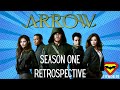 Arrow Season One Retrospective