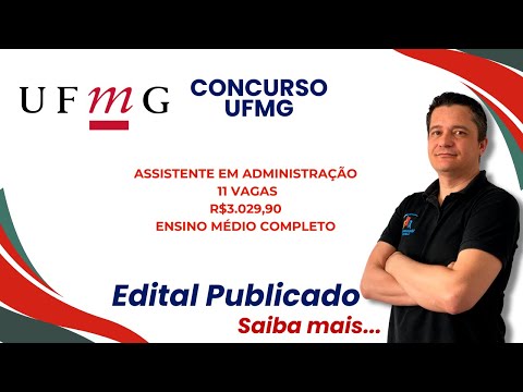 Urgent! UFMG Job Opening - Administrative Assistant - 11 positions - Job Posting Analysis