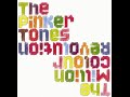 The Pinker Tones "Sonido Total" 