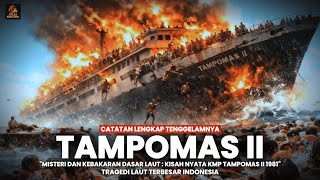 Download lagu TAMPOMAS II | “INDONESIA’S GREATEST MARITIME TRAGEDY' mp3