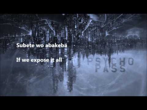 Psycho Pass OP 1 lyrics (Abnormalize by Ling Toshite Sigure)