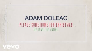 Please Come Home for Christmas (Bells Will Be Ringing [Official Lyric Video])