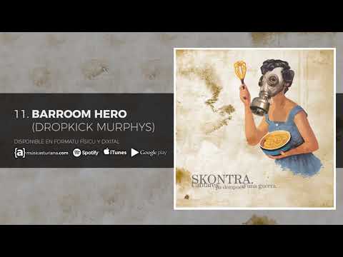 SKONTRA - Barroom Hero - Cantares pa Dempués d'una Guerra (2008)