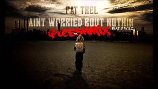 FATTREL FT PROJECTWILD - BULLSHIT AND WE COMING