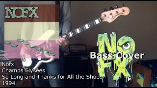 Nofx - Champs Elysées [Bass Cover]